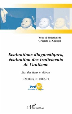 Evaluations diagnostiques, évaluation des traitements de l'autisme - Cullere-Crespin, Graciela