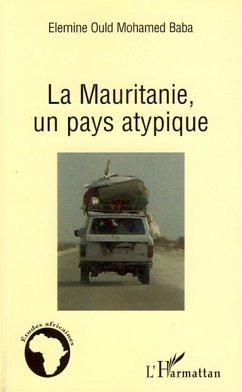 Cover La Mauritanie, un pays atypique