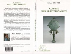 Narcisse chez le psychanalyste - Brunner, Roland
