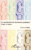 La reproduction des documents graphiques