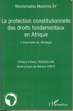 La protection constitutionnelle des droits fondamentaux en Afrique - Mouhamadou, Mounirou Sy