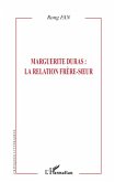 Marguerite Duras : La relation frère soeur
