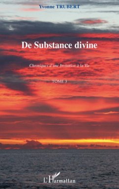 De substance divine - Trubert, Yvonne