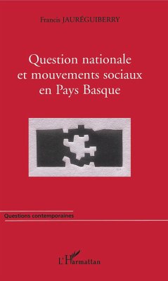 Question nationale et mouvements sociaux en Pays Basque - Jauréguiberry, Francis