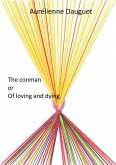 The conman or Of loving and dying (eBook, ePUB) The conman or Of loving and dying (eBook, ePUB)