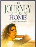The Journey Home (Camden Hills Romance, #1.2) (eBook, ePUB) The Journey Home (Camden Hills Romance, #1.2) (eBook, ePUB)