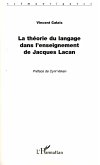 La théorie du langage dans l'enseignement de Jacques Lacan