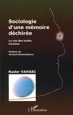 Sociologie d'une mémoire déchirée - Vahabi, Nader