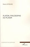 Platon, philosophe du plaisir