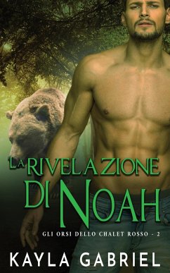 La rivelazione di Noah - Gabriel, Kayla