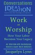 Work as Worship - Bild 1