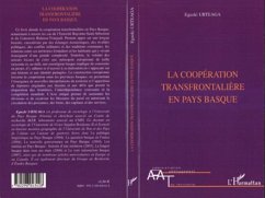 La coopération transfrontalière en Pays Basque - Urteaga, Eguzki