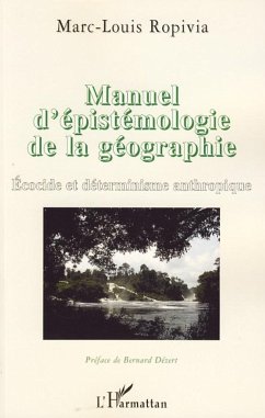 Manuel d'épistémologie de la géographie - Ropivia, Marc-Louis