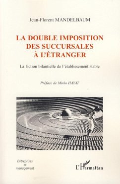 La double imposition des succursales à l'étranger - Mandelbaum, Jean-Florent