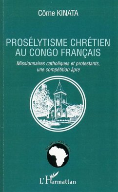 Prosélytisme chrétien au Congo français - Kinata, Côme