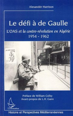 Le défi à de Gaulle - Harrison, Alexander
