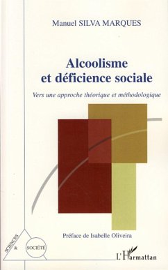 Alcoolisme et déficience sociale - Silva Marques, Manuel