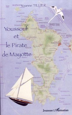 Youssouf et le pirate de Mayotte - Tillier, Yoanne