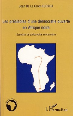 Cover Les préalables d'une démocratie ouverte en Afrique noire