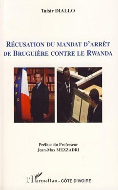 Récusation du mandat d'arrêt de Bruguière contre le Rwanda - Diallo, Tafsir