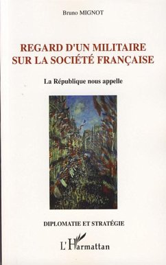 Regard d'un militaire sur la société française - Mignot, Bruno