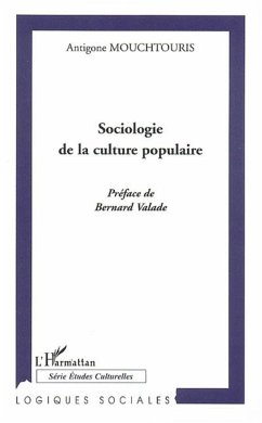 Sociologie de la culture populaire - Mouchtouris, Antigone