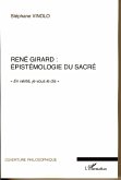 René Girard : épistémologie du sacré