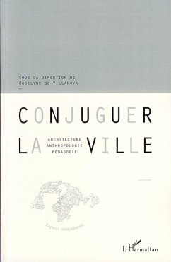 Conjuguer la ville - de Villanova, Roselyne