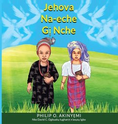 Jehova Na-Eche G¿ Nche - Akinyemi, Philip O