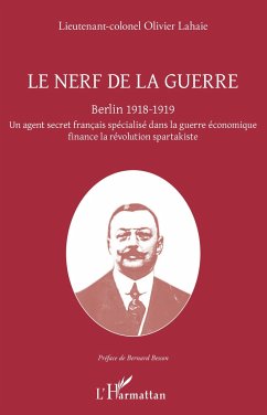 Le nerf de la guerre - Lahaie, Olivier