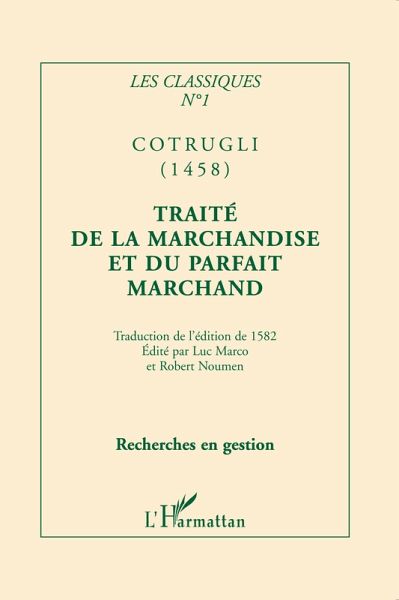 Traité de la marchandise et du parfait marchand