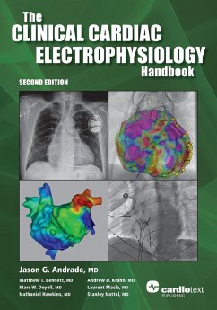 The Clinical Cardiac Electrophysiology Handbook, Second Edition - Andrade, Jason G