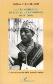 La transmission de l'islam aux Comores (1933-2000)