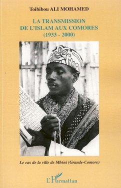 La transmission de l'islam aux Comores (1933-2000) Cover La transmission de l'islam aux Comores (1933-2000)