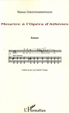 Meurtre à l'Opéra d'Athènes - Christoyannopoulos, Nassos