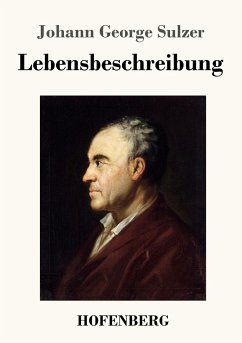 Lebensbeschreibung - Sulzer, Johann George