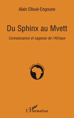 Du Sphinx au Mvett - Elloue-Engoune, Alain