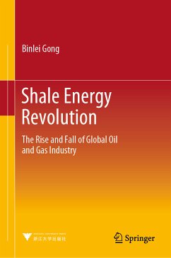 Shale Energy Revolution (eBook, PDF) - Gong, Binlei