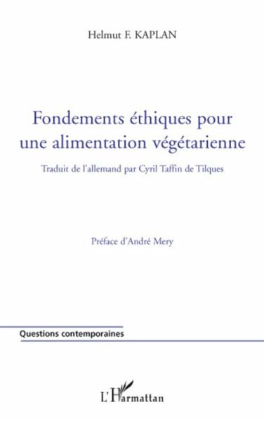 Fondements éthiques pour une alimentation végétarienne Fondements éthiques pour une alimentation végétarienne