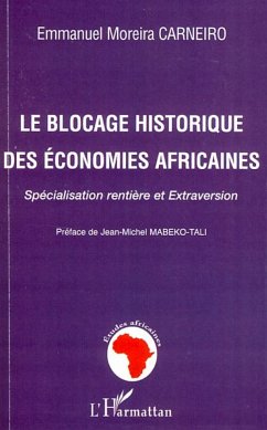 Le blocage historique des économies africaines - Carneiro, Emmanuel Moreira