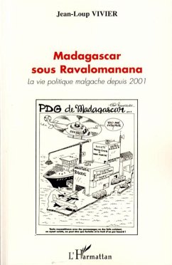 Madagascar sous Ravalomanana - Vivier, Jean-Loup