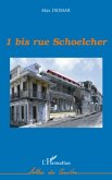 1 bis rue Schoelcher