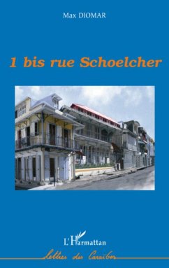 1 bis rue Schoelcher - Diomar, Max