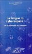 La langue du cyberespace: de la... - Bild 1