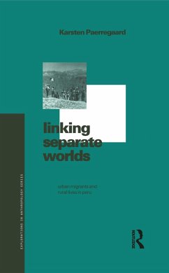 Linking Separate Worlds (eBook, PDF) - Paerregaard, Karsten