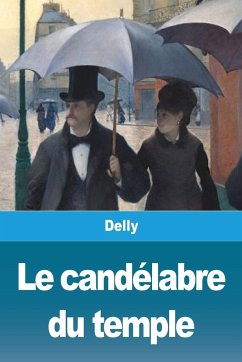 Le candélabre du temple - Delly