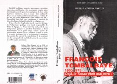 François Tombalbaye 1960-1975 - Haggar, Bichara Idriss