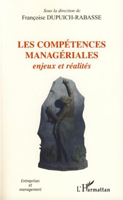 Les compétences managériales - Dupuich, Françoise