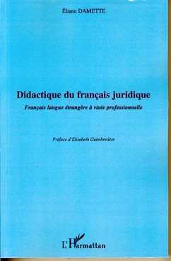 Didactique du français juridique - Damette, Eliane