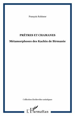 Prêtres et chamanes - Robinne, François